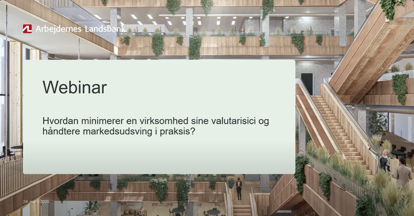 Valutarisiko og markedsudsving i praksis